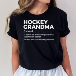 Hockey Grandma Definition Loud Proud Hockey Grandma T-Shirt