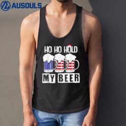 Ho ho hold my beer USA - Christmas in July Tank Top