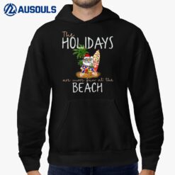 Holidays Are More Fun At The Beach Santa Tropical Christmas Hoodie