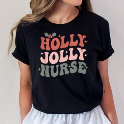 Holly Xmas Jolly Nurse Christmas Tee For Mens Womens T-Shirt