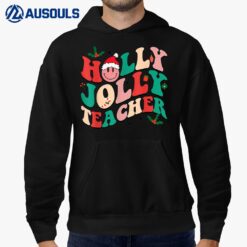 Holly n Jolly Santa Christmas Smiling Teacher 2022  Ver 2 Hoodie