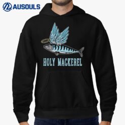 Holy Mackerel Funny Witty Winged Fish Sarcasm Meme Hoodie