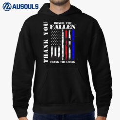 Honor The Fallen Thank The Living Memorial Veteran Thank You Hoodie