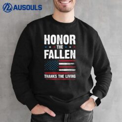 Honor The Fallen Thanks The Living Veterans Day Ver 2 Sweatshirt