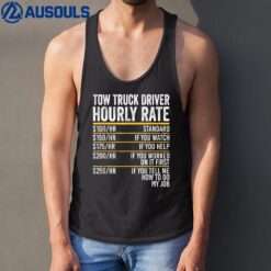 Hourly Rate Tow Truck Driver Tank Top