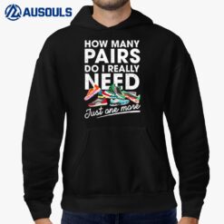 How Many Pairs Of Running Shoes Funny Runner Marathon Quote Hoodie