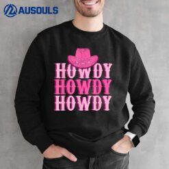 Howdy Rodeo Pink Cowgirls Hat Sweatshirt