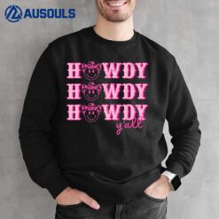 Howdy Y'all Rodeo Western Country Southern Cowgirl & Cowbo Sweatshirt