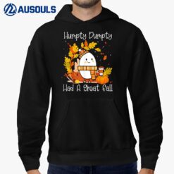 Humpty Dumpty Had A Great Fall Happy Fall Y'all Thanksgiving Hoodie