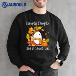 Humpty Dumpty Had A Great Fall Happy Fall Y'all Thanksgiving Sweatshirt