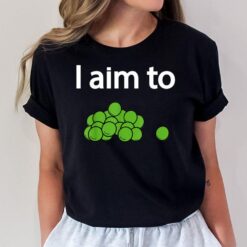 I Aim To Peas Funny Peas T-Shirt