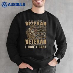 I Am A Grumpy Veteran Proud To Be Veteran Grumpy Old Man Sweatshirt