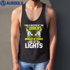 I Am A Keeper Of The Current - Lineman Electrician Repairmen Tank Top