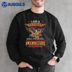 I Am A Veteran - Veteran Sweatshirt