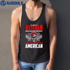 I Am A Veteran I Believe In God Family And Country Veteran Tank Top