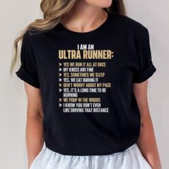 I Am An Ultra Runner - Finisher Long Distance Trail Running T-Shirt