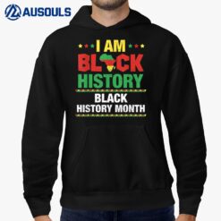 I Am Black History Month African American Pride Mens Womens Hoodie