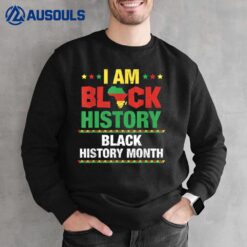 I Am Black History Month African American Pride Mens Womens Sweatshirt