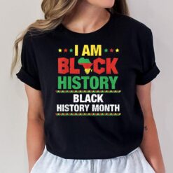 I Am Black History Month African American Pride Mens Womens T-Shirt