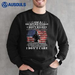 I Am Grumpy Old Veteran I Served I Sacrificed I Don't Regret Sweatshirt