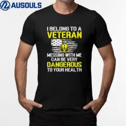 I Belong to A Veteran Funny Veteran's Wife Husband Spouse T-Shirt