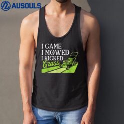 I Came I Mowed I Kicked Grass - Landscaper Lawnmower Garden Tank Top