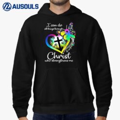 I Can Do All Things Through Christ Butterfly Hoodie