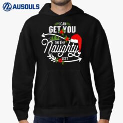 I Can Get You On Santa Naughty List Funny Christmas Hoodie