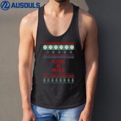 I Come In Peace Im Peace Funny Couple Christmas Ugly Sweater Tank Top