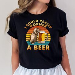 I Could Really Gopher A Beer Funny Pun Beer Lover T-Shirt