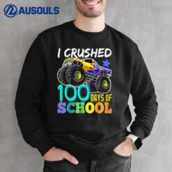 I Crushed 100 Days Of School TShirt Boys Monster Truck Sweatshirt