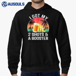 I Got My 2 Shots And A Boosters Support Nurse Supporter Hoodie