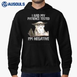 I Had My Patience Tested I'm Negative Cat Funny sarcasm Ver 2 Hoodie