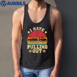 I Hate Pulling Out  Sarcastic Boating Fishing Watersport Tank Top