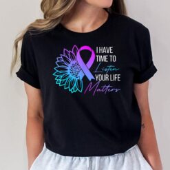 I Have Time To Listen Mental Health Suicide Awareness Women T-Shirt