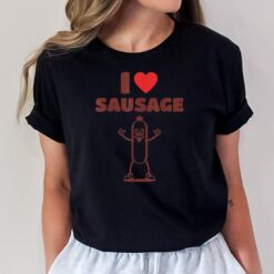 I Heart Sausage - I Love Sausage - Cheeky wiener innuendo T-Shirt