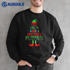 I Just Like To Smile Smiling's My Favorite Christmas Elf  Ver 2 Sweatshirt