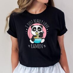 I Just Really Love Ramen Kawaii Anime Panda Cute Manga Love T-Shirt