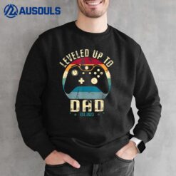 I Leveled up to Daddy 2023 Promoted To Dad Soon To Be Dad Sweatshirt