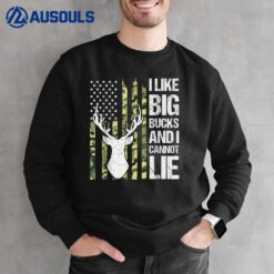 I Like Big Bucks and I Cannot Lie Deer Hunting USA Flag Sweatshirt
