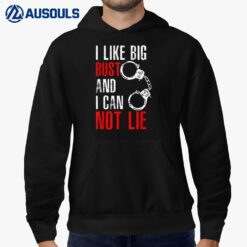 I Like Big Busts And I Cannot Lie Blue Line Police Hoodie