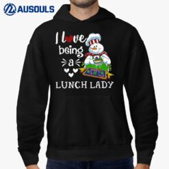 I Love Being A Lunch Lady Snowman Christmas Lunch Lady Women Hoodie
