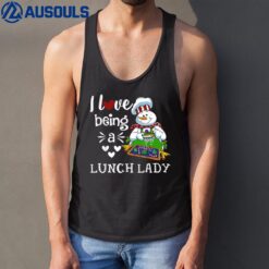 I Love Being A Lunch Lady Snowman Christmas Lunch Lady Women Tank Top