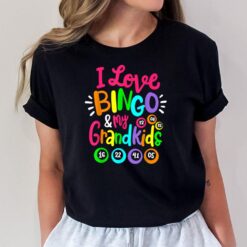 I Love Bingo And My Grandkids Funny Bingo Player Women Men T-Shirt