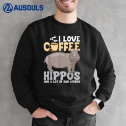 I Love Coffee - Hippopotamus Zoo Animal Hippo Lover Wildlife Sweatshirt