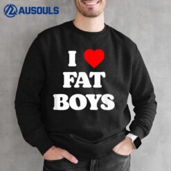 I Love Fat Boys Funny Lineman Lover Football Fan Graphic Sweatshirt