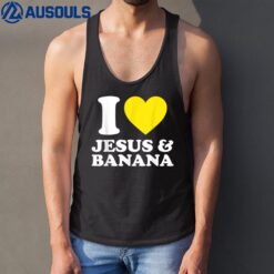 I Love Jesus & Banana Funny Fruit Banana Squad Christian Tank Top