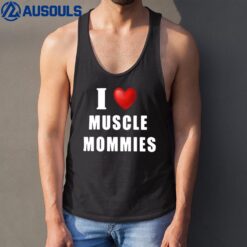 I Love Muscle Mommies Tank Top