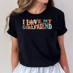 I Love My Girlfriend Groovy - I Red Heart My Boyfriend BF T-Shirt