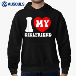 I Love My Girlfriend I Heart My Girlfriend Couple Valentines Hoodie